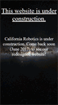 Mobile Screenshot of californiarobotics.com